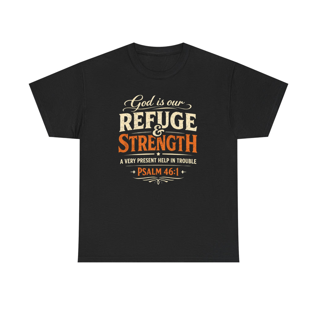 Psalms 46:1 Tee
