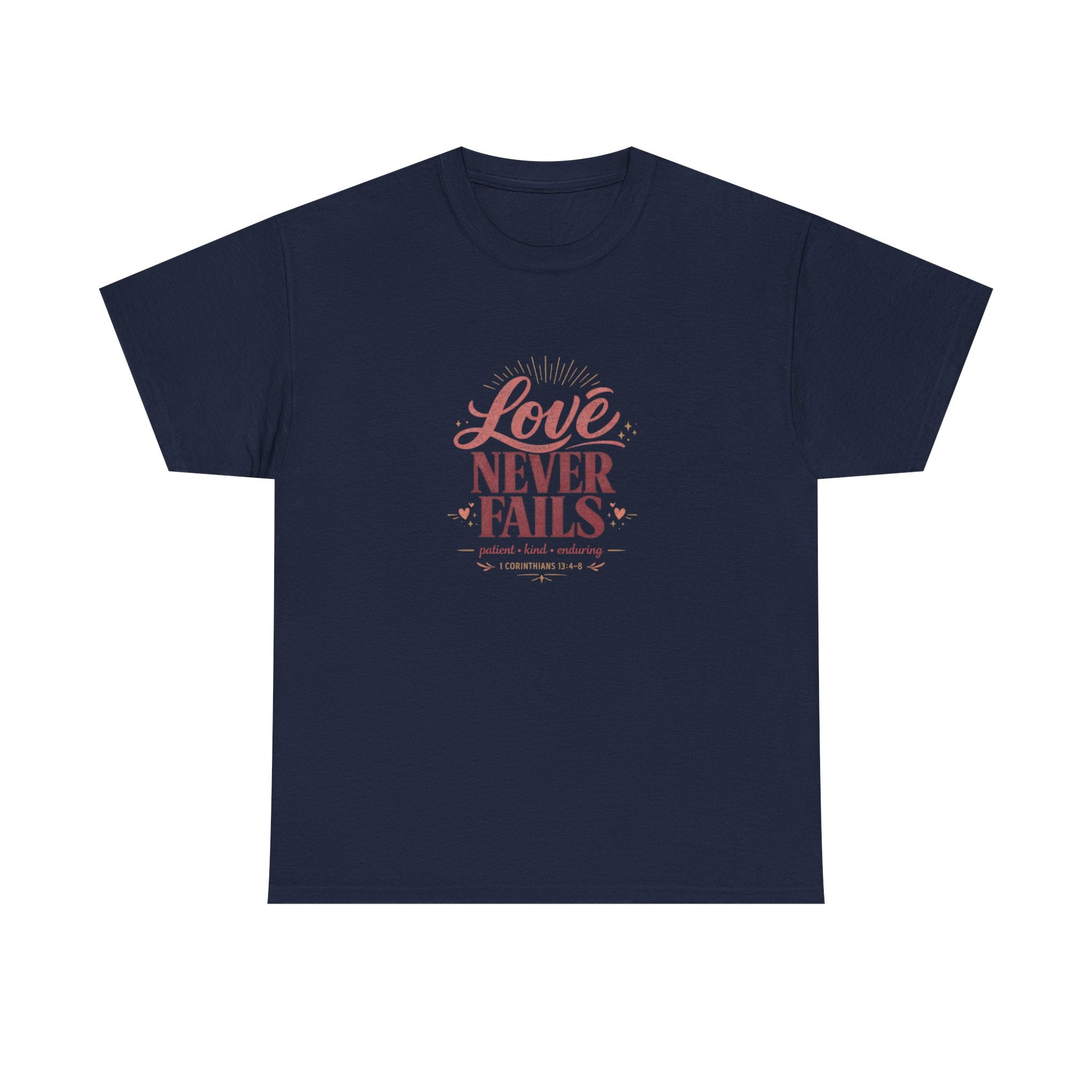 Love Never Fails Tee